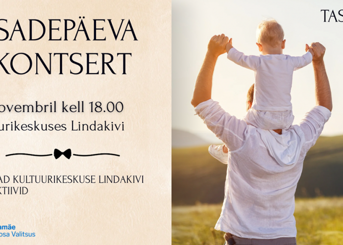Lasnamäe Linnaosa Valitsus kutsub isadepäeva kontserdile